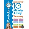 KNYGA Carol Vorderman 10 Minutes A Day Vocabulary, Ages 7-11 (Key Stage 2)