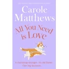 KNYGA Carole Matthews All You Need is Love