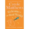 KNYGA Carole Matthews Welcome to the Real World