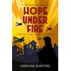 KNYGA Caroline Dunford Hope Under Fire