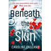 KNYGA Caroline England Beneath the Skin