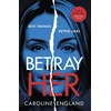 KNYGA Caroline England Betray Her