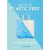KNYGA Caroline Jones How to Go Plastic Free