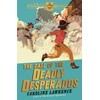 KNYGA Caroline Lawrence P. K. Pinkerton Mysteries: The Case of the Deadly Desperados