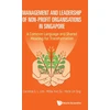 KNYGA Caroline Lim Management And Leadership Of Non-profit Organisations In Singapore: A Common Language And Shared Meaning For Transformation