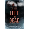 KNYGA Caroline Mitchell Left For Dead