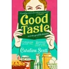 KNYGA Caroline Scott Good Taste