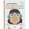 KNYGA Caroline Stevan Extraordinary Eyeglasses