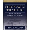 KNYGA Carolyn Boroden Fibonacci Trading: How to Master the Time and Price Advantage