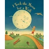 KNYGA Carolyn Curtis I Took the Moon for a Walk