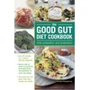 KNYGA Carolyn Humphries Good Gut Diet Cookbook: with Prebiotics and Probiotics