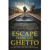KNYGA Carr John Escape From the Ghetto
