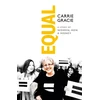 KNYGA Carrie Gracie Equal