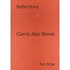 KNYGA Carrie Mae Weems: Reflections for now