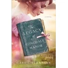 KNYGA Carrie Turansky Legacy of Longdale Manor