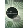 KNYGA Cary Wolfe Art and Posthumanism