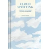 KNYGA Casey Schreiner Pocket Nature: Cloud-Spotting