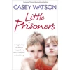 KNYGA Casey Watson Little Prisoners