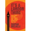 KNYGA Caspar Melville It's a London Thing