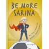 KNYGA Cassell Be More Sarina