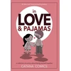KNYGA Catana Chetwynd In Love &amp; Pajamas