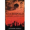 KNYGA Catharine Arnold Necropolis