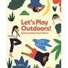 KNYGA Catherine Ard Let's Play Outdoors!