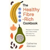 KNYGA Catherine Atkinson Healthy Fibre-rich Cookbook