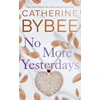 KNYGA Catherine Bybee No More Yesterdays