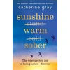 KNYGA Catherine Gray Sunshine Warm Sober