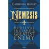 KNYGA Catherine Hanley Nemesis, Medieval England's Greatest Enemy