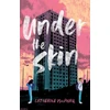 KNYGA Catherine Macphail Under the Skin