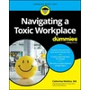 KNYGA Catherine Mattice Navigating a Toxic Workplace For Dummies