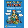 KNYGA Catherine Newman How to Be a Person
