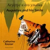 KNYGA Catherine Rayner Augustus and his Smile (English/Russian)