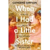 KNYGA Catherine Simpson When I Had a Little Sister