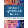 KNYGA Cathy A Malchiodi Handbook of Expressive Arts Therapy