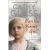KNYGA Cathy Glass Where Has Mummy Gone?