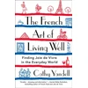 KNYGA Cathy Yandell French Art of Living Well