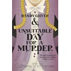 KNYGA Catriona Mcpherson Dandy Gilver and an Unsuitable Day for a Murder
