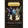 KNYGA Cavan Scott Star Wars: The Rising Storm (The High Republic), (Star Wars: the High Republic Book 2)