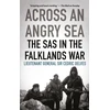 KNYGA Cedric Delves Across an Angry Sea: The SAS in the Falklands War