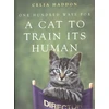 KNYGA Celia Haddon One Hundred Ways for a Cat to Train Its Human