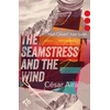 KNYGA Cesar Aira Seamstress and the Wind