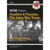KNYGA Cgp Books GCSE History AQA Topic Revision Guide - Conflict and Tension: The Inter-War Years, 1918-1939