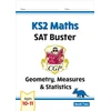 KNYGA Cgp Books KS2 Maths SAT Buster: Geometry, Measures &amp; Statistics - Book 2 (for the 2026 tests)