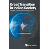 KNYGA Chanwahn Kim Great Transition In Indian Society: Religion, Economy And Foreign Policy