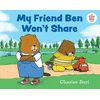 KNYGA Charles Beyl My Friend Ben Won't Share