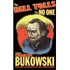 KNYGA Charles Bukowski Bell Tolls for No One