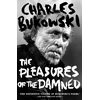 KNYGA Charles Bukowski Pleasures of the Damned